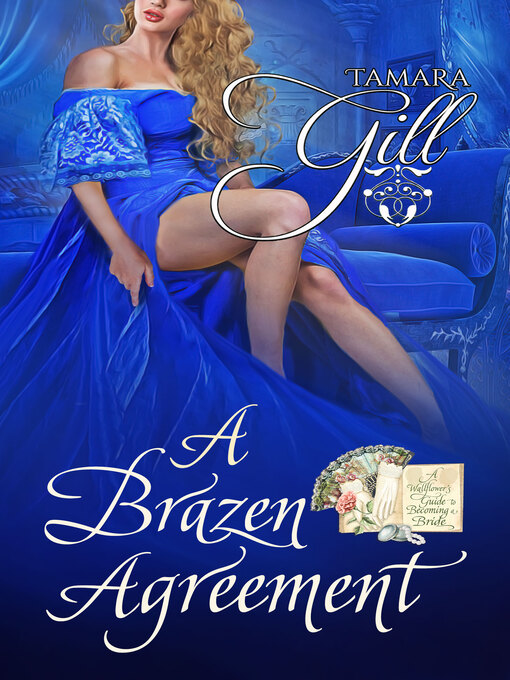 Title details for A Brazen Agreement by Tamara Gill - Available